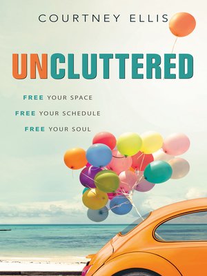 cover image of Uncluttered